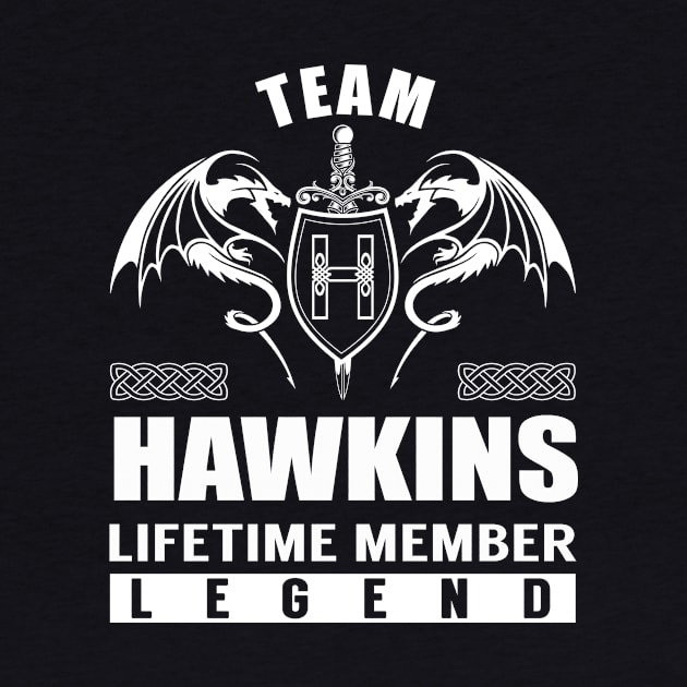 Team HAWKINS Lifetime Member Legend by Lizeth